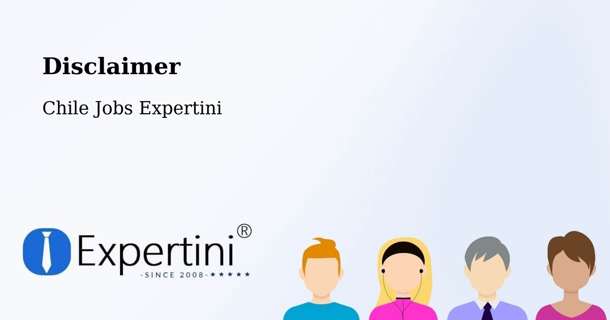 Disclaimer – Nueva Imperial - Chile Jobs Expertini