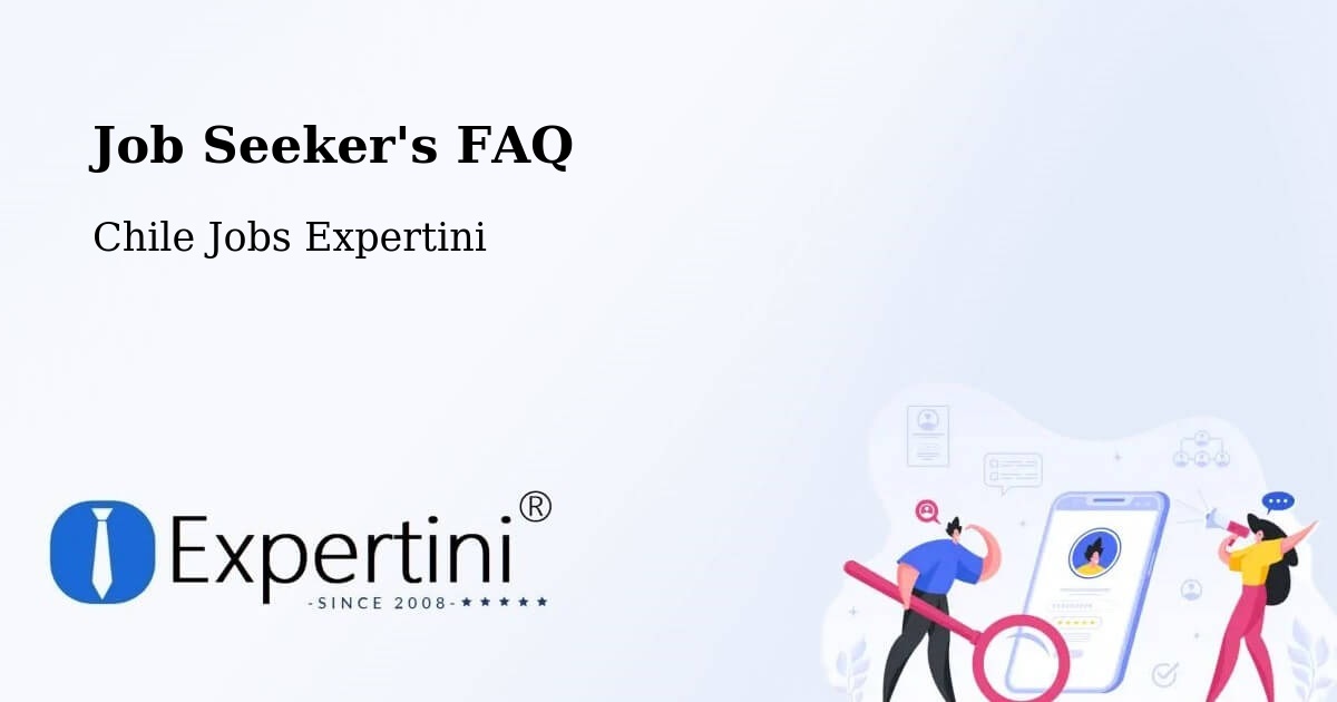 Job Seeker FAQ – Nueva Imperial - Chile Jobs Expertini