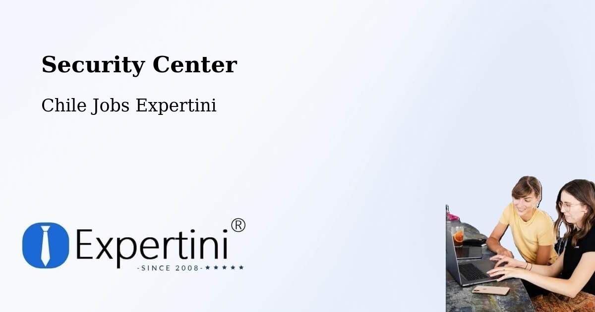 Security & Compliance – Nueva Imperial - Chile Jobs Expertini